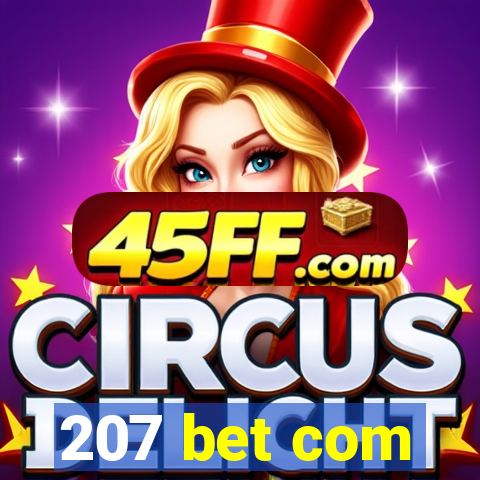 207 bet com